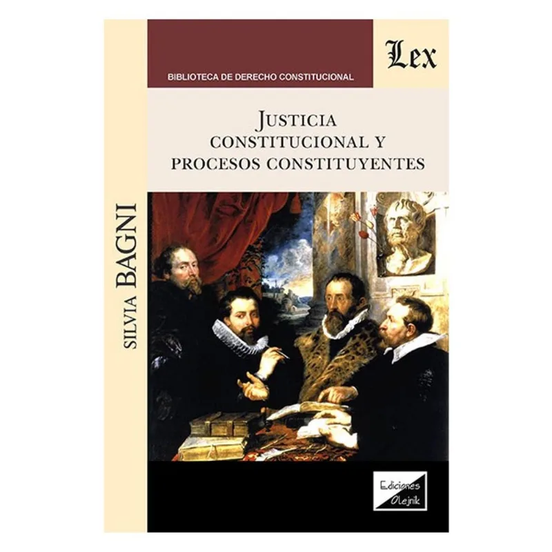 JUSTICIA CONSTITUCIONAL Y PROCESOS CONSTITUYENTES
