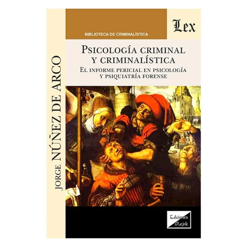 PSICOLOGÍA CRIMINAL Y CRIMINALÍSTICA