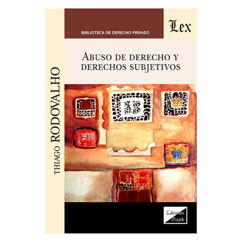 ABUSO DE DERECHO Y DERECHOS SUBJETIVOS