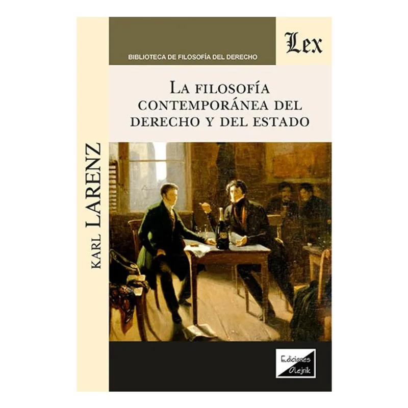 FILOSOFIA CONTEMPORANEA DEL DERECHO Y DEL ESTADO