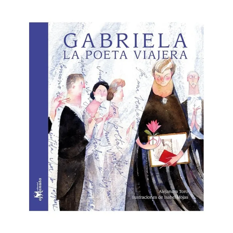 GABRIELA LA POETA VIAJERA