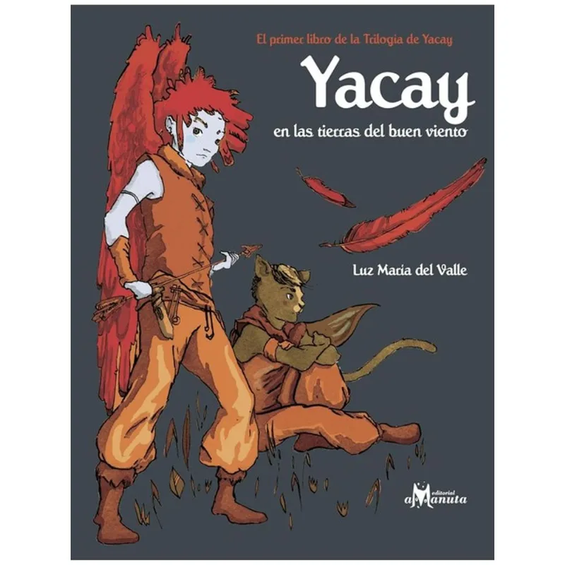 YACAY EN LAS TIERRAS DEL BUEN VIENTO