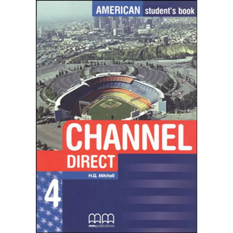 AMERICAN CHANNEL - DIRECT 4 STUDENT’S BOOK