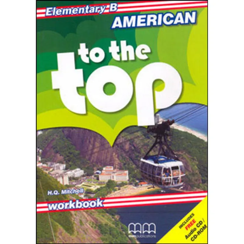 AMERICAN TO THE TOP - ELEMENTARY B - WORKBOOK