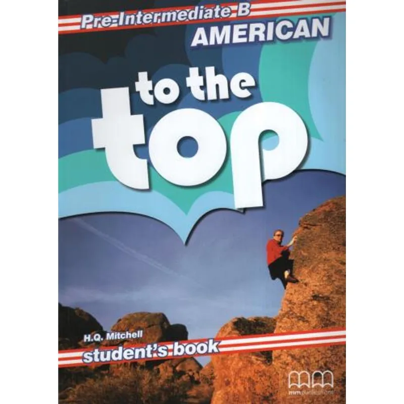 AMERICAN TO THE TOP - PRE-INTERMEDIATE A - WORKBOOK