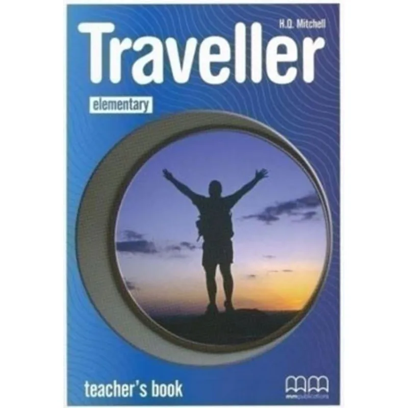 TRAVELLER - ELEMENTARY - TEACHER'S BOOK - BRITISH EDITION