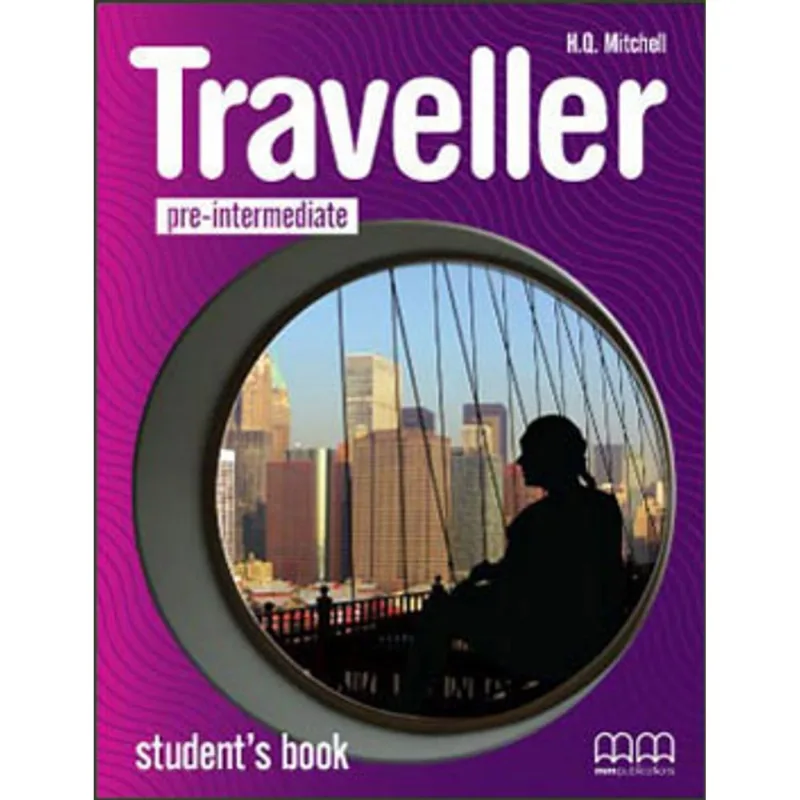 TRAVELLER - PRE-INTERMEDIATE - STUDENT'S BOOK- BRITISH EDITION