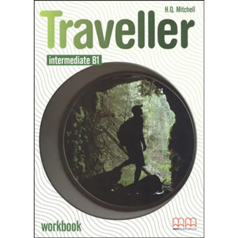 TRAVELLER - INTERMEDIATE B1 - WORKBOOK - BRITISH EDITION