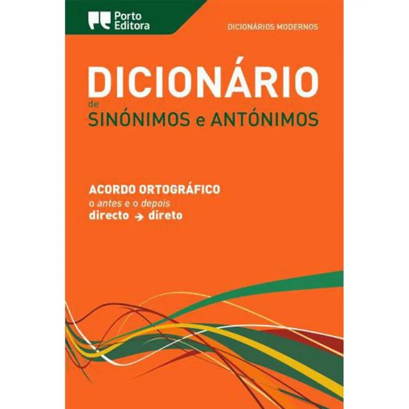 DICIONARIO MODERNO DE SINONIMOS E ANTONIMOS