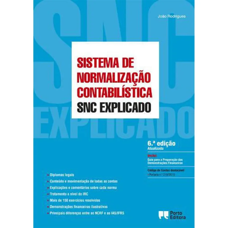 SNC - SISTEMA DE NORMALIZAÇAO CONTABILISTICA EXPLICADO