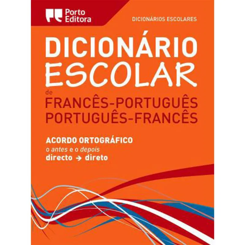 DICIONARIO ESCOLAR DE FRANCES-PORTUGUES / PORTUGUES-FRANCES