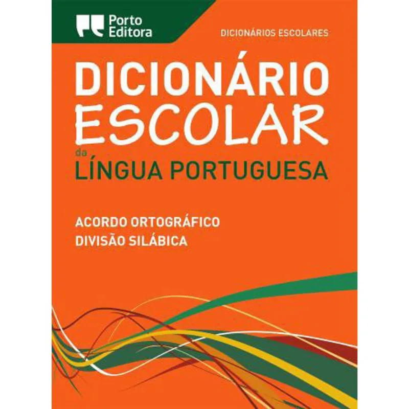 DICIONARIO ESCOLAR DA LINGUA PORTUGUESA