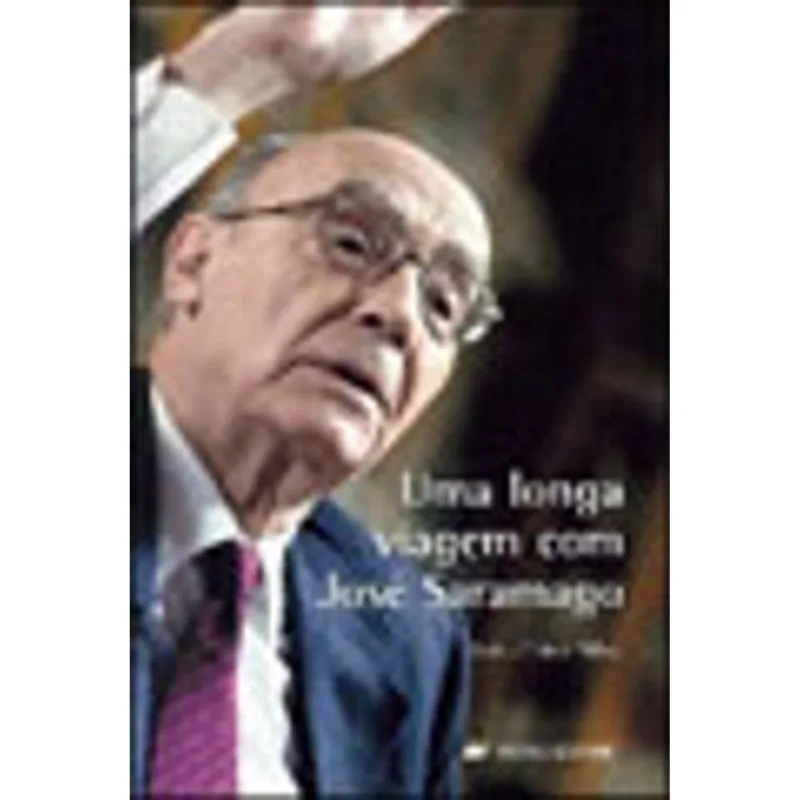 LONGA VIAGEM COM JOSE SARAMAGO, UMA