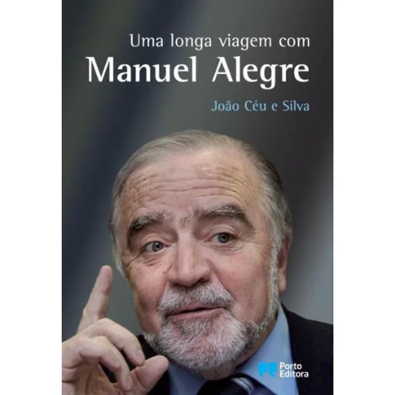 LONGA VIAGEM COM MANUEL ALEGRE, UMA