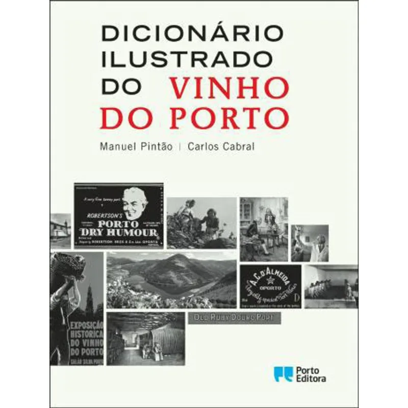 DICIONARIO ILUSTRADO DO VINHO DO PORTO