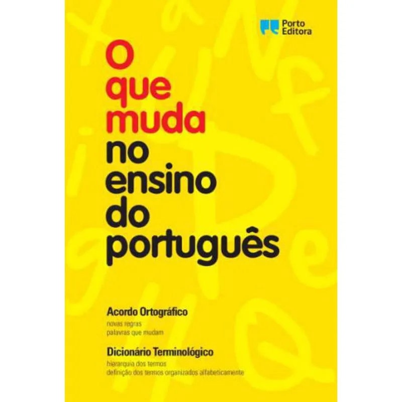 O QUE MUDA NO ENSINO DO PORTUGUES