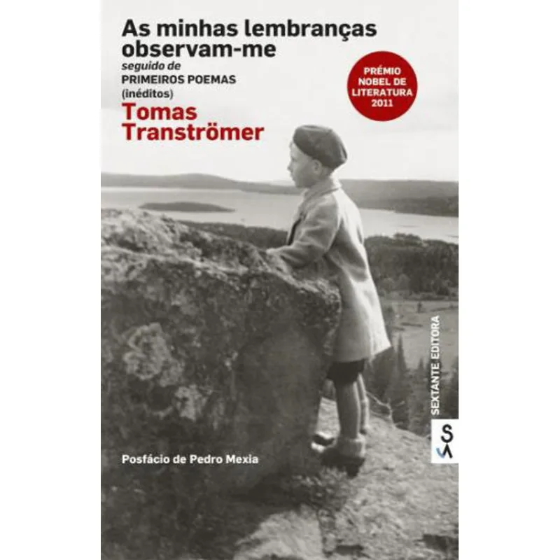 MINHAS LEMBRANÇAS OBSERVAM-ME, AS