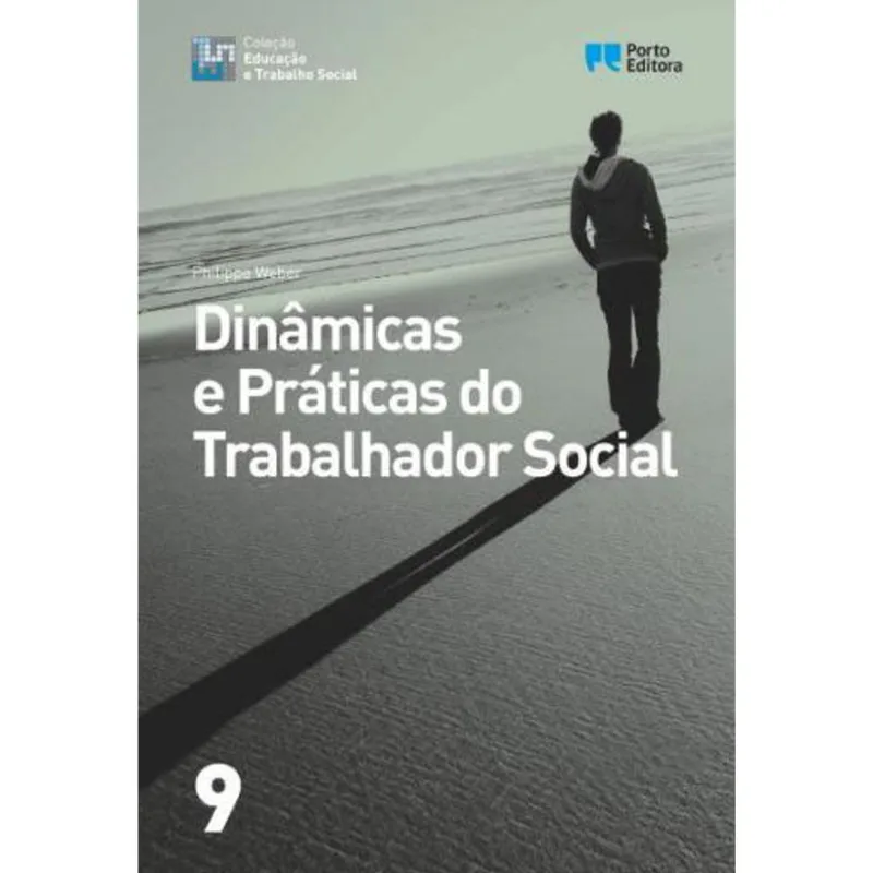 DINAMICAS E PRATICAS DO TRABALHADOR SOCIAL
