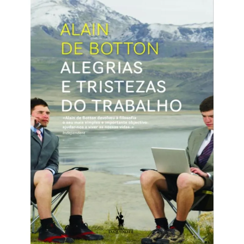 ALEGRIAS E TRISTEZAS DO TRABALHO