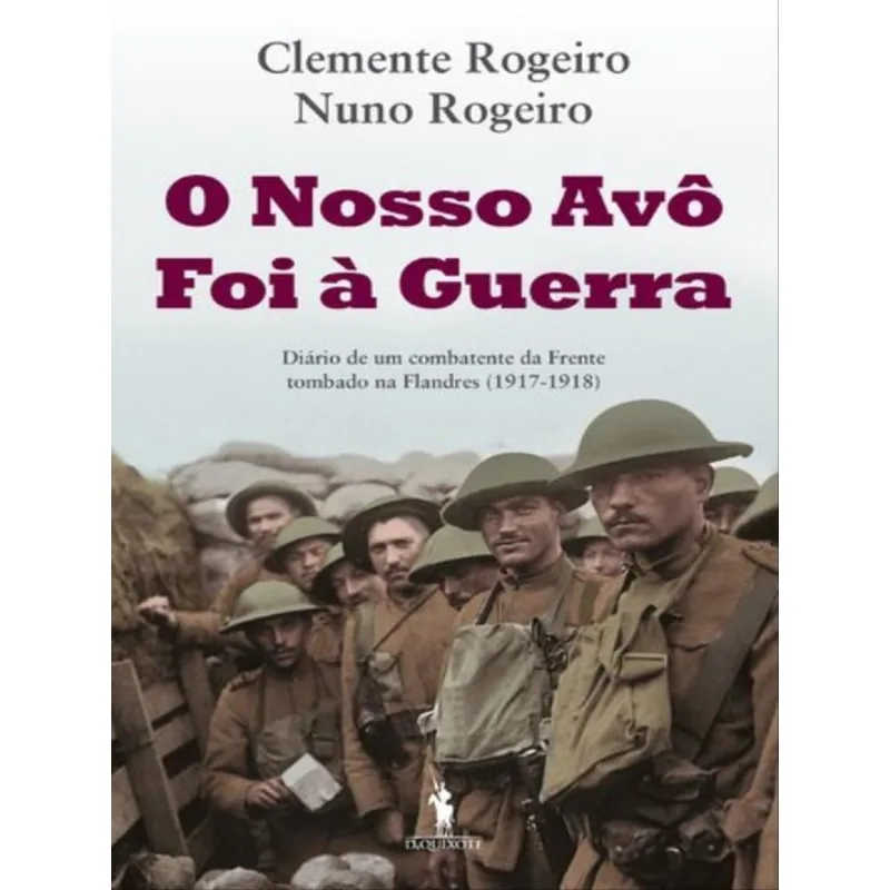 NOSSO AVO FOI A GUERRA, O