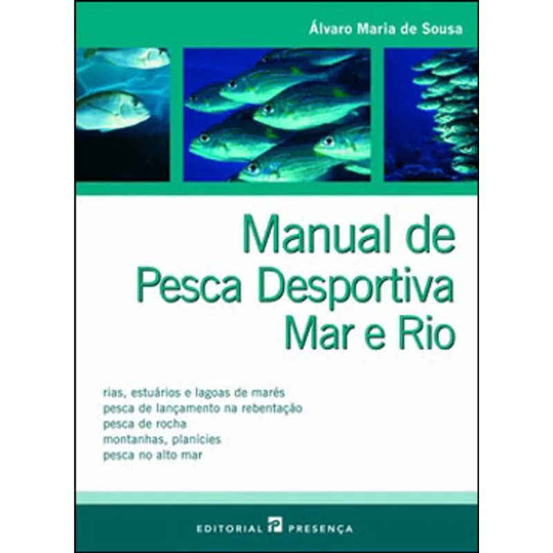 MANUAL DE PESCA DESPORTIVA MAR E RIO