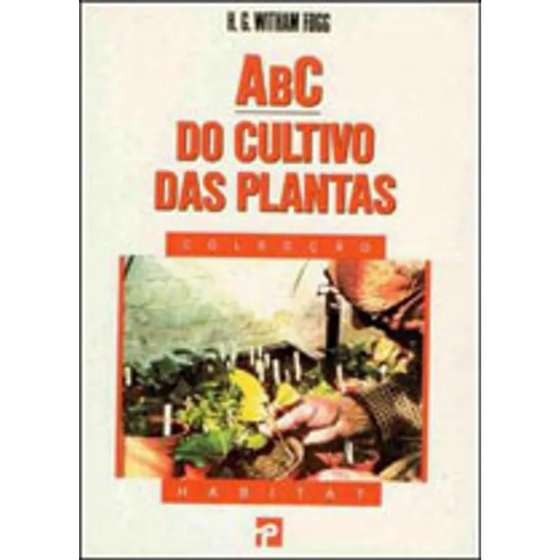ABC DO CULTIVO DAS PLANTAS