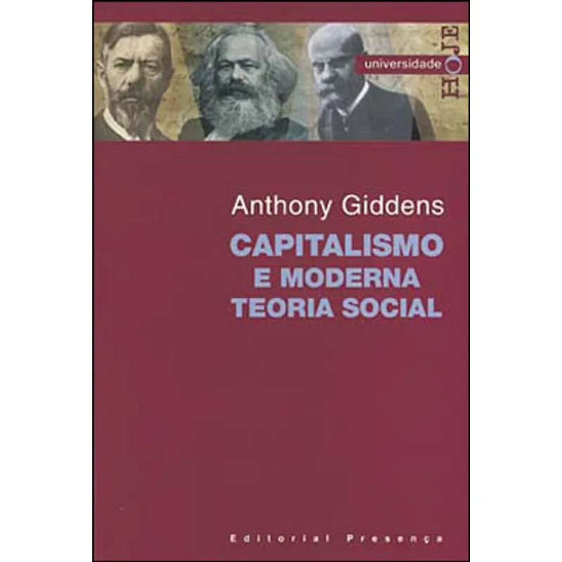 CAPITALISMO E MODERNA TEORIA SOCIAL.