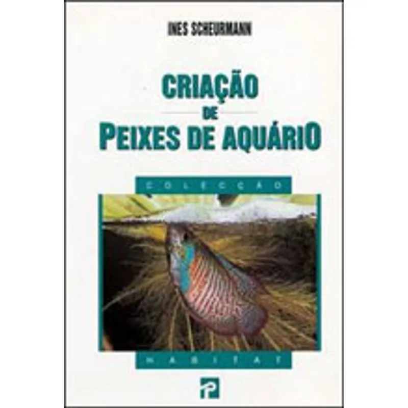 CRIACAO DE PEIXES DE AQUARIO