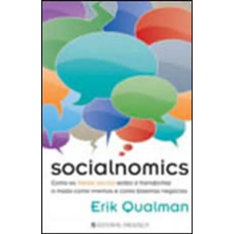 SOCIALNOMICS - COMO OS MEDIA SOCIAIS ESTAO A TRANSFORMAR O MODO COMO VIVEMOS