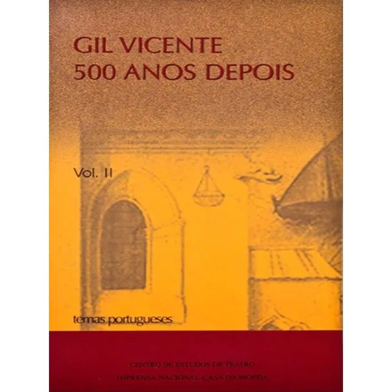 GIL VICENTE 500 ANOS DEPOIS - VOL. 2