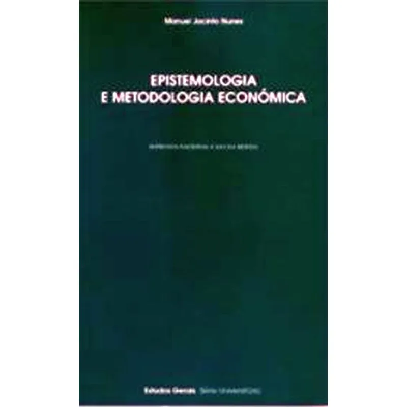 EPISTEMOLOGIA E METODOLOGIA ECONÓMICA