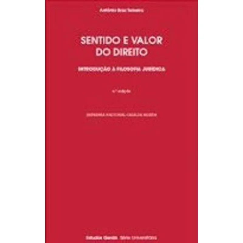 SENTIDO E VALOR DO DIREITO