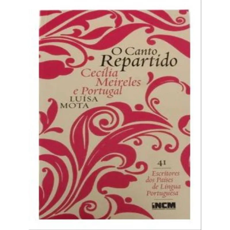 O CANTO REPARTIDO - CECILIA MEIRELES E PORTUGAL - Nº 41
