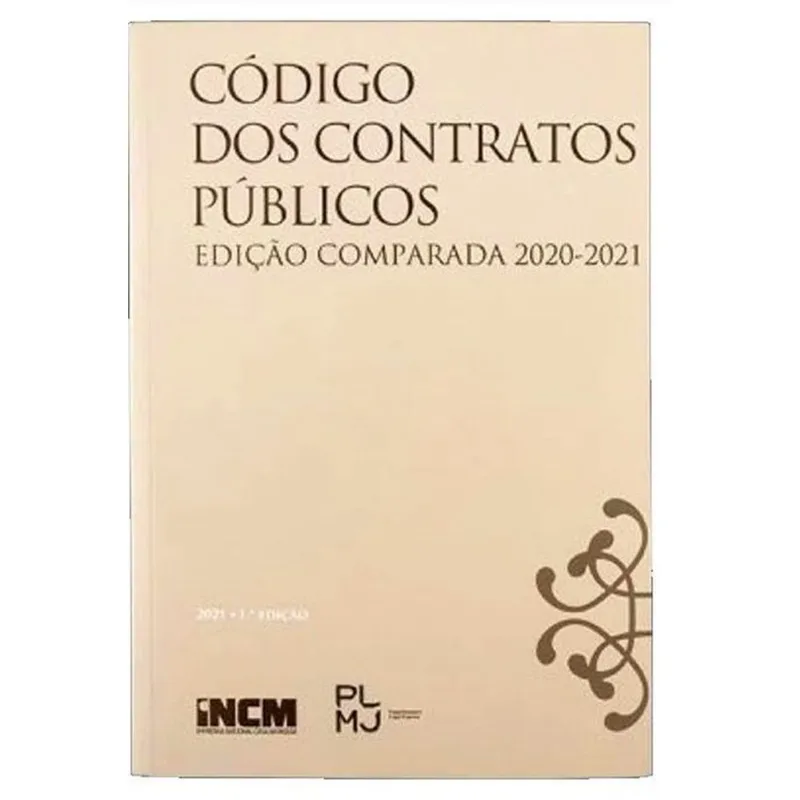 CÓDIGO DOS CONTRATOS PÚBLICOS — EDIÇÃO COMPARADA (2020-2021)