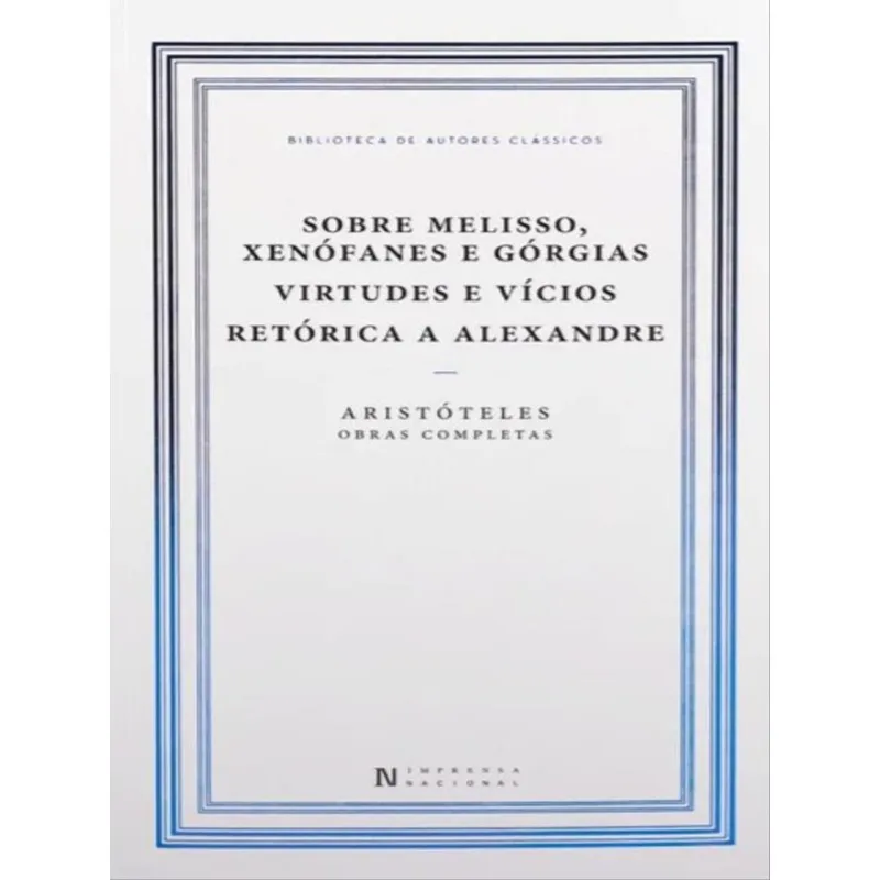 SOBRE MELISSO, XENÓFANES E GÓRGIAS - TOMO V - VOL. 9