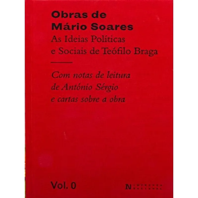 AS IDEIAS POLÍTICAS E SOCIAIS DE TEÓFILO BRAGA