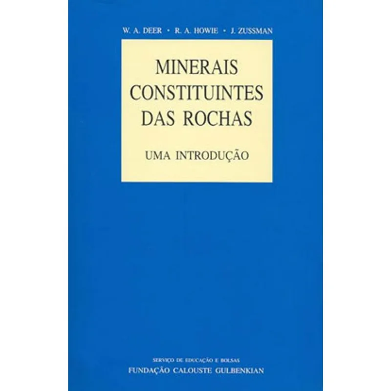 MINERAIS CONSTITUINTES DAS ROCHAS - UMA INTRODUÇAO