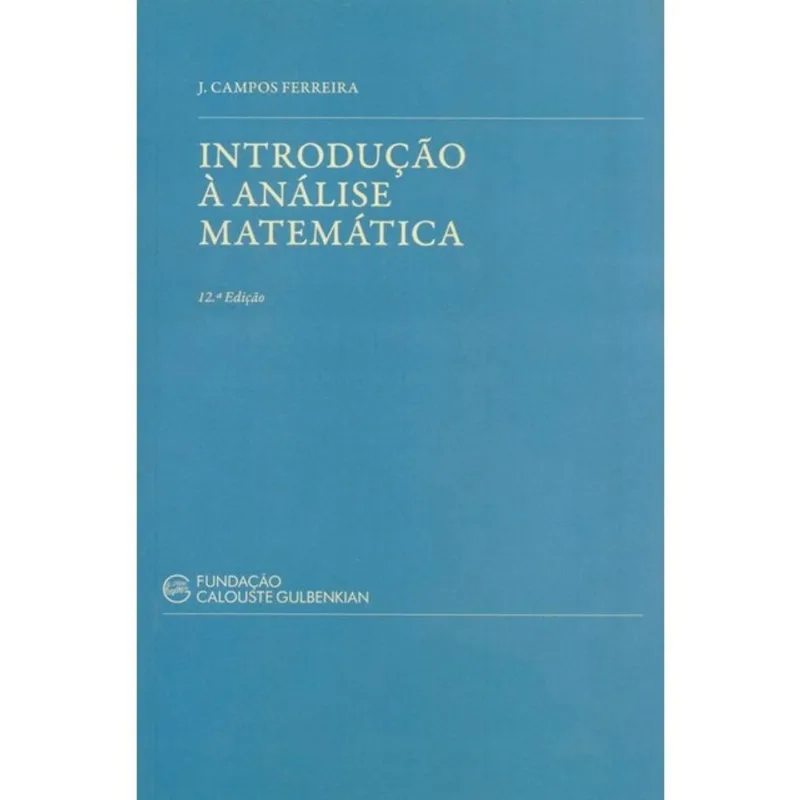 INTRODUÇÃO À ANÁLISE MATEMÁTICA