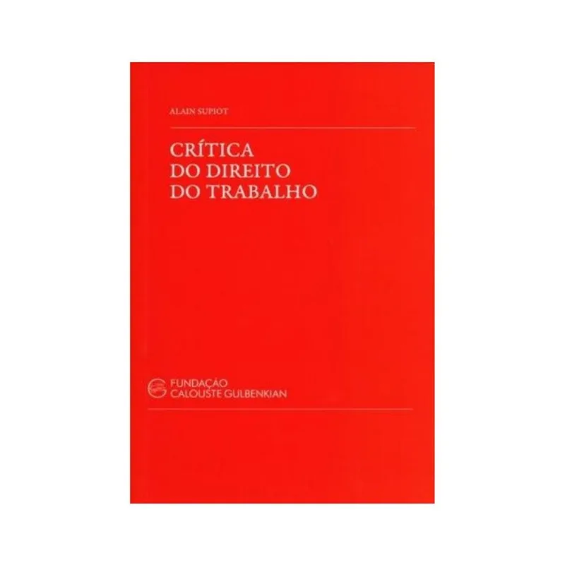 CRITICA DO DIREITO DO TRABALHO