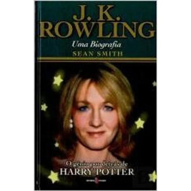 J.K. ROWLING - O GENIO DE HARRY POTTER