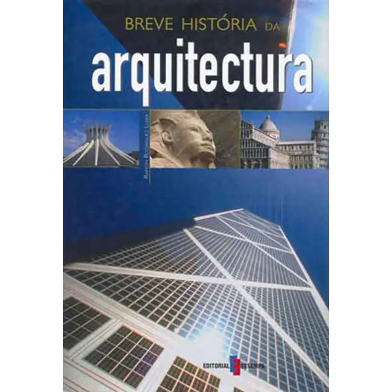 BREVE HISTORIA DA ARQUITECTURA