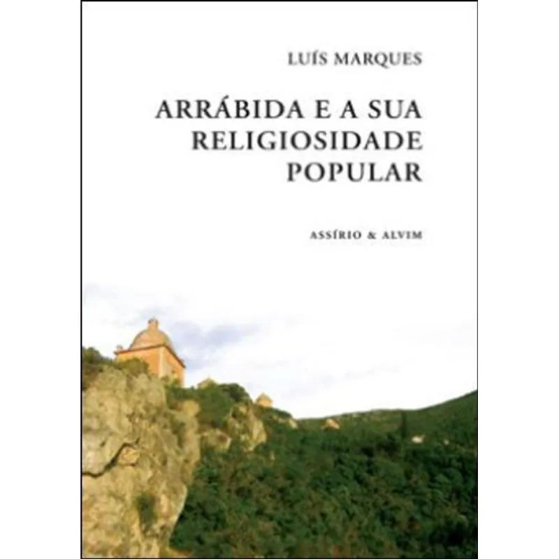 ARRABIDA E A SUA RELIGIOSIDADE POPULAR