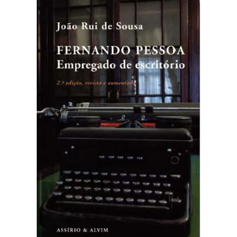 FERNANDO PESSOA EMPREGADO DE ESCRITORIO
