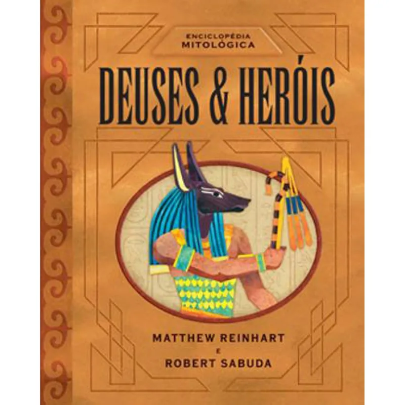 ENCICLOPEDIA MITOLOGICA - DEUSES & HEROIS