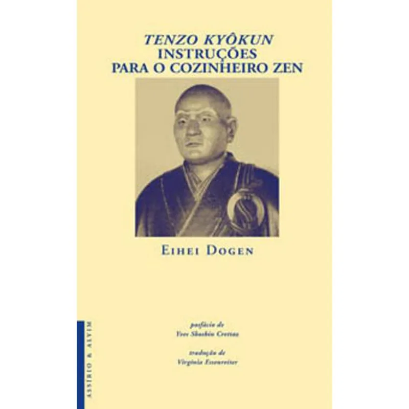 TENZO KYOKUN - INSTRUÇOES PARA O COZINHEIRO ZEN