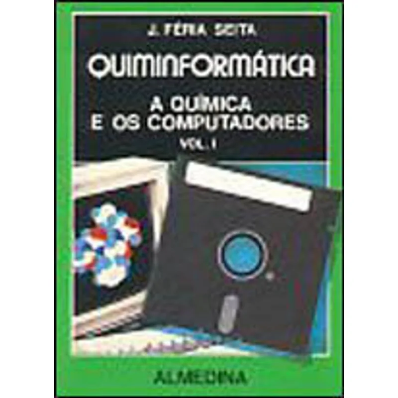 QUIMINFORMATICA - VOL.1 - VOL. 1