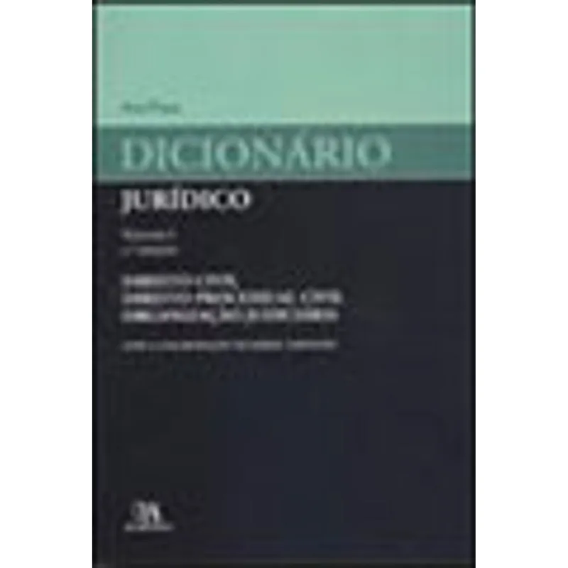 DICIONARIO JURIDICO - VOL. 1 - VOL. 1