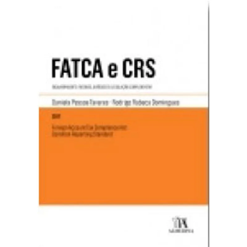 FOREIGN ACCOUNT TAX COMPLIANCE ACT E COMMON REPORTING STANDARD