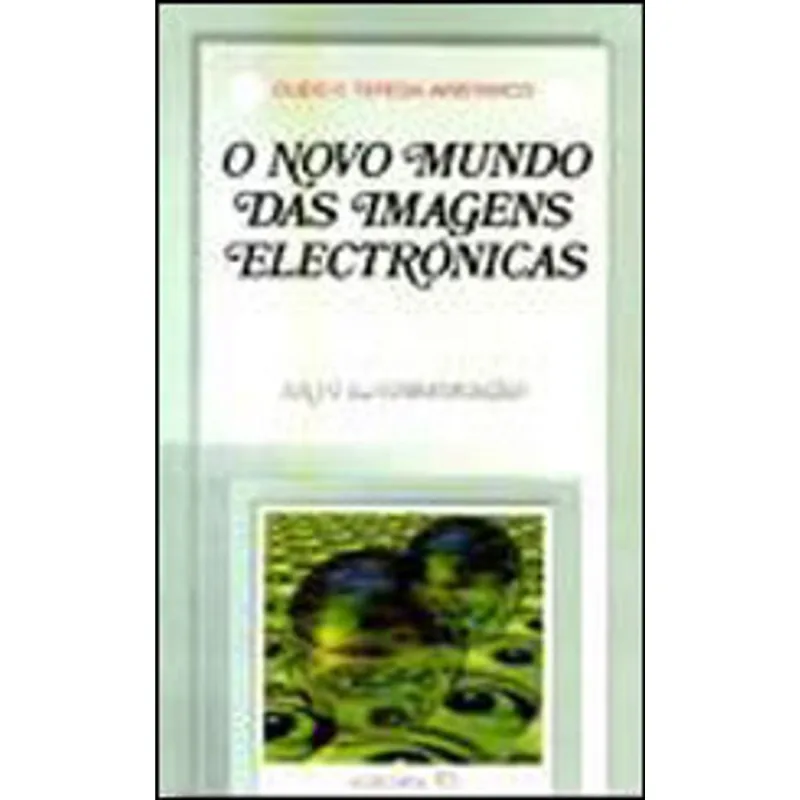 NOVO MUNDO DAS IMAGENS ELECTRONICAS