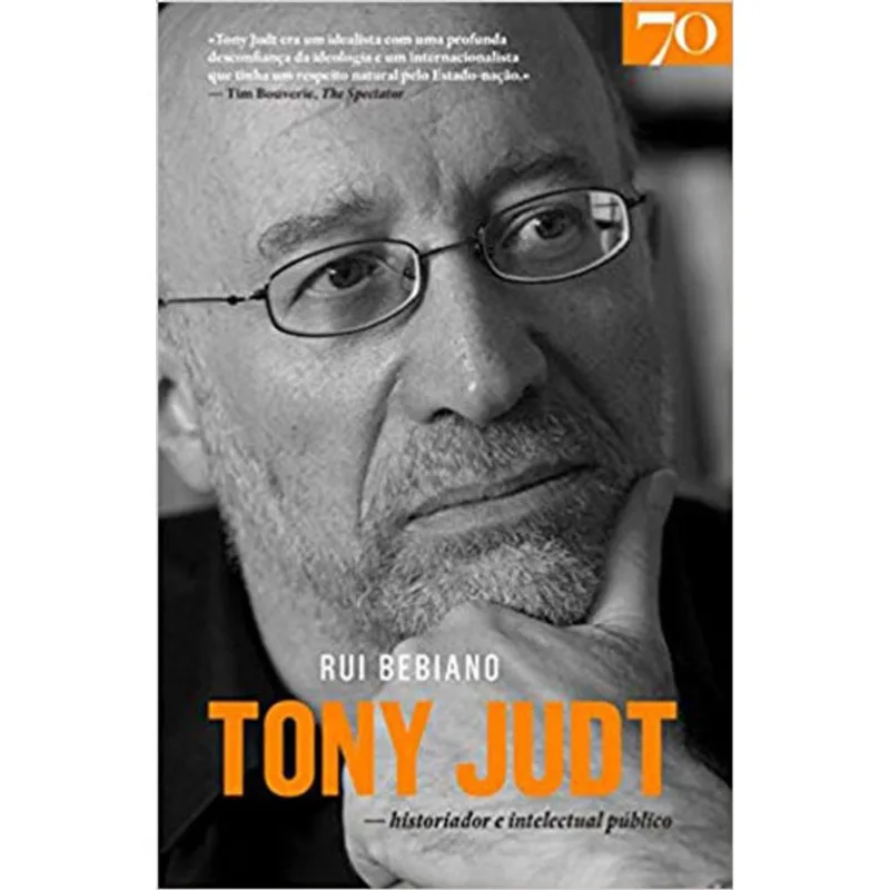 TONY JUDT - HISTORIADOR E INTELECTUAL PUBLICO